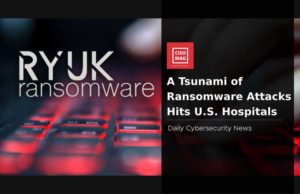 A Tsunami of Ryuk Ransomware Attacks Hits U.S. Hospitals Ryuk ransomware targeting hospitals
