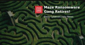 Are We Really Out of the Maze? The Ransomware Gang Announces Retirement Maze Ransomware Gang Retires