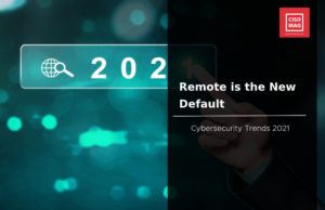 2021 Predictions: Holistic, Centralized, Software-Defined, and Automated Security that is Everywhere cybersecurity predictions 2021