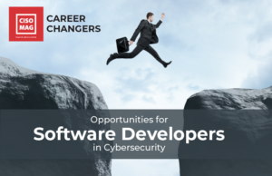 What are the Opportunities for Software Developers in Cybersecurity? Career Changers, software developers in cybersecurity
