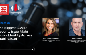 Episode #13: The Biggest COVID Security Issue Today – Identity Across Multi-Cloud Multi-Cloud Identity Management