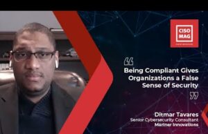 Being Compliant Gives Organizations a False Sense of Security